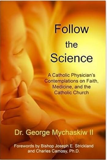 You are currently viewing WCAT TV presents Saint Padre Pio Institute for the Relief of Suffering President, Dr. George Mychaskiw II, speaking about  the launch of his new book, 𝘍𝘰𝘭𝘭𝘰𝘸 𝘵𝘩𝘦 𝘚𝘤𝘪𝘦𝘯𝘤𝘦, 𝘈 𝘊𝘢𝘵𝘩𝘰𝘭𝘪𝘤 𝘗𝘩𝘺𝘴𝘪𝘤𝘪𝘢𝘯’𝘴 𝘊𝘰𝘯𝘵𝘦𝘮𝘱𝘭𝘢𝘵𝘪𝘰𝘯𝘴 𝘰𝘯 𝘍𝘢𝘪𝘵𝘩, 𝘔𝘦𝘥𝘪𝘤𝘪𝘯𝘦, 𝘢𝘯𝘥 𝘵𝘩𝘦 𝘊𝘢𝘵𝘩𝘰𝘭𝘪𝘤 𝘊𝘩𝘶𝘳𝘤𝘩